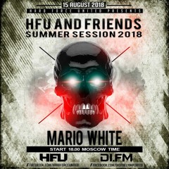 Mario White - Hard Force United & Friends Summer 2018
