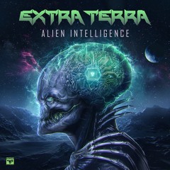 Extra Terra - Alien Intelligence