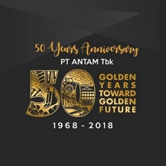 Golden Years Toward Golden Future - 50th Antam Anniversary (Official Jingle)