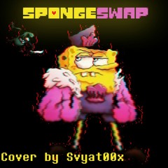 THAT'S OLD!!![SpongeSwap] Bibulus (HELL OR HIGH WATER) |Cover by Svyat00x|