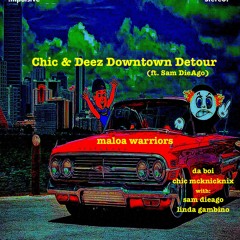 Chic & Deez Downtown Detour (RU Baked?)
