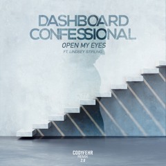 Dashboard Confessional - Open My Eyes (Cody Fehr Remix) 2.0