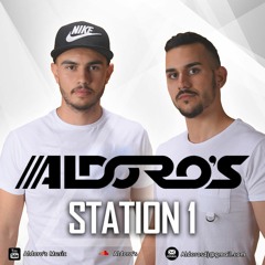 Mix by Aldoro's - Station 1 (Live Set)