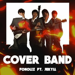 FONOLIZ - Cover Band (Feat. Jekyll)