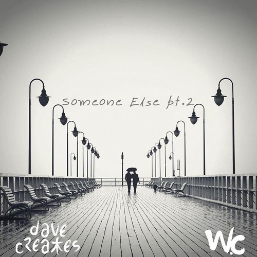 davecreates - Someone Else ft. Warren Christian