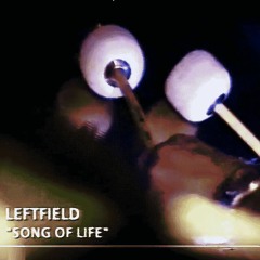 Leftfield - Song Of Life (Live in Rehearsals 1995)