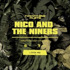 Nico And The Niners (Justin's Remix)