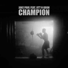 Jake Paul - Champion (Official Music Video, Feat. Jitt N Quan)