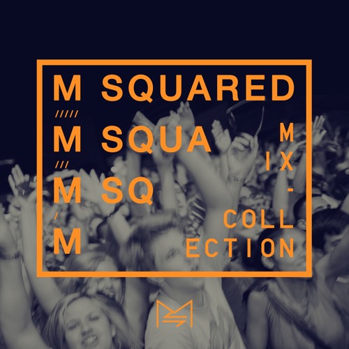 M-SQUARED MIX COLLECTION #30
