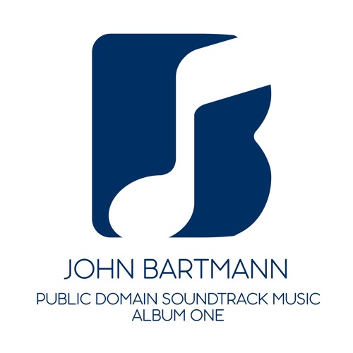 Stream John Bartmann | Listen to Public Domain Soundtrack Music: Album One  playlist online for free on SoundCloud