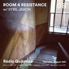 Room 4 Resistance Guest Mix 16.8.18