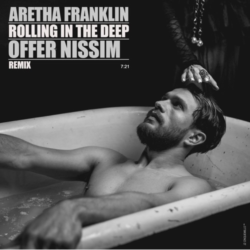 Stream Aretha Franklin - Rolling In The Deep - Offer Nissim Remix by Offer  Nissim | Listen online for free on SoundCloud