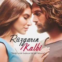 Rüzgarın Kalbi Dizi Müziği - Jenerik