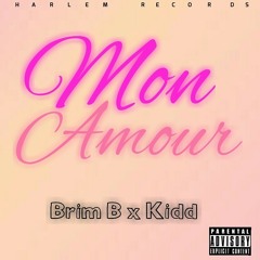 Mon Amour - Brimb x Kidd harlemrecordsbrim-b