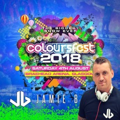 Jamie B @ Colourfest 2018 Live On The GBX Outdoor Stage  1Hr DJ Set