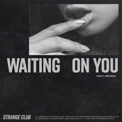 Waiting On You (Radio Mix)