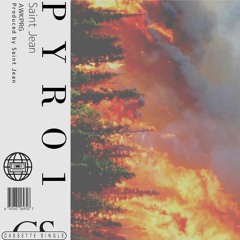 PYRO1 (Prod. Saint Jean)