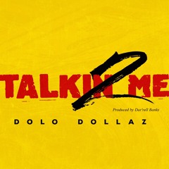 TALKIN' TO ME prod. by Dar'rell Banks