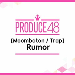 PRODUCE48 - RUMOR ( PERFORMANCE VER )