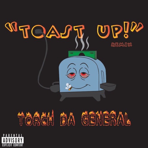 Toast Up Remix