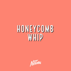 Honeycomb Whip