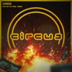 Carmada - Ready For It Feat. tribes. (Holy Goof Remix)