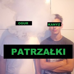 OGUR X KONYS - PATRZAŁKI (prod Baobab)