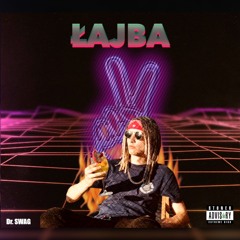 Dr. SWAG ŁAJBA