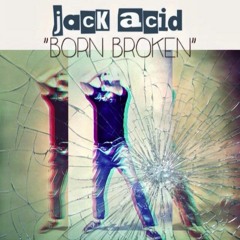 Born Broken (Produced by BeatCreep)