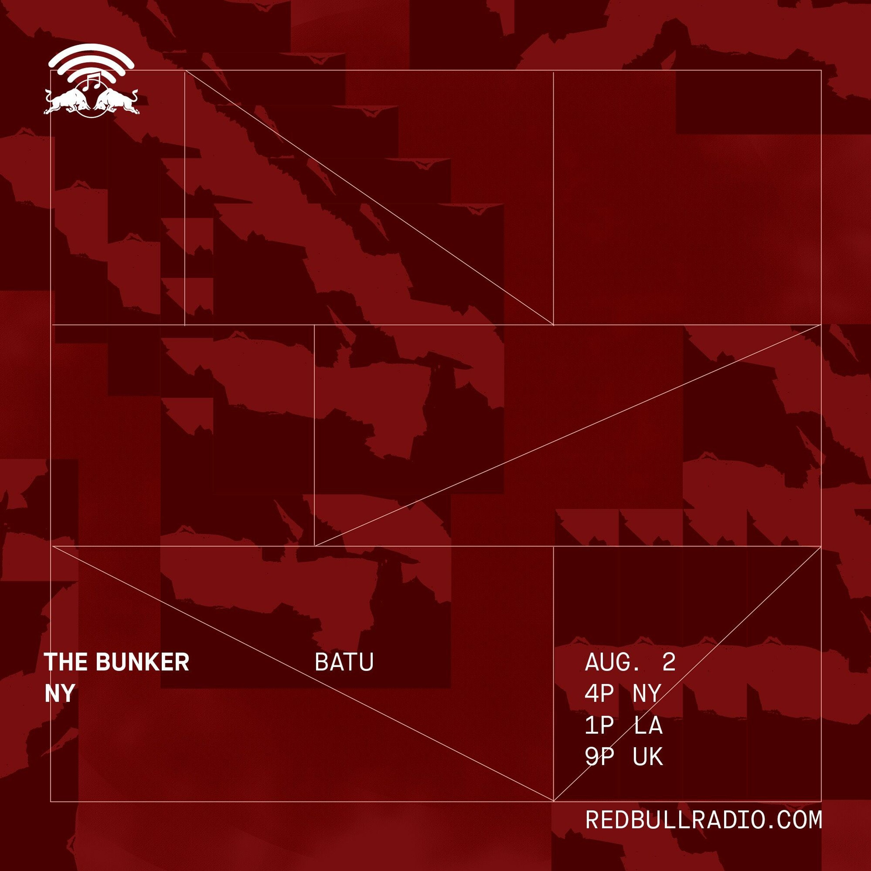 The Bunker on Red Bull Radio: Batu 08/02/2018 episode artwork
