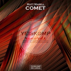 Matt Marell - Comet [Preview - YEISKOMP Records]