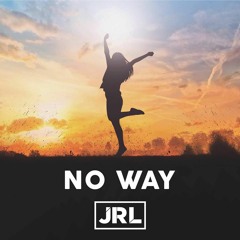 JRL - No Way