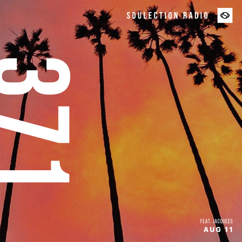 Soulection Radio #371
