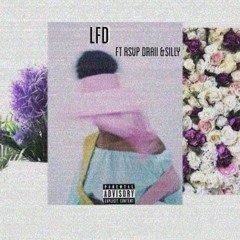 LFD(BOYFLACKO X TRVLL X DRAII X SILLY