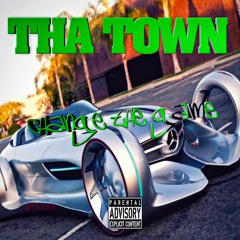 THA TOWN - CHANGE THE GAME