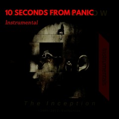 10 Seconds From Panic (Instrumental)
