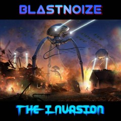 BlastNoize - The Invasion