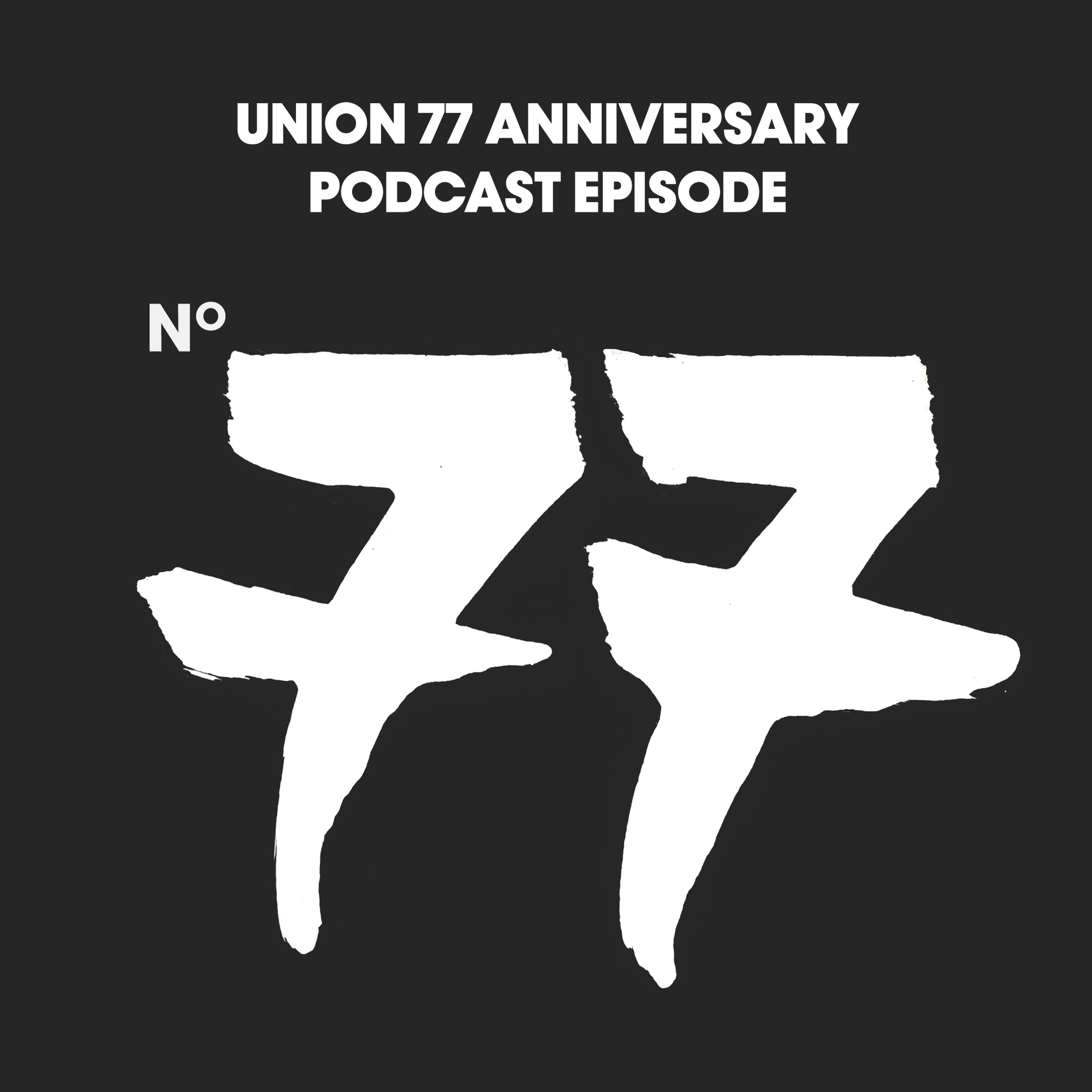 ANNIVERSARY EPISODE № 77