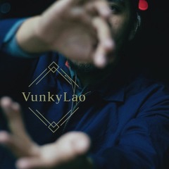 VunkyLao - illusion is the new reality