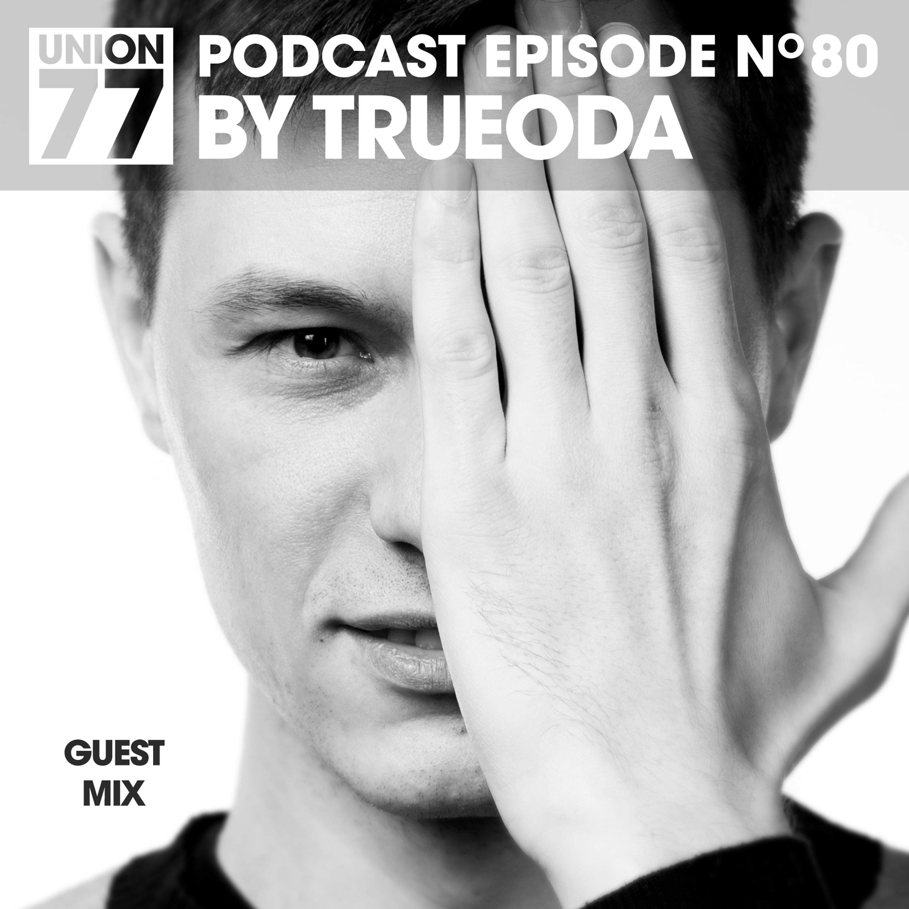 EPISODE № 80 BY TRUEODA