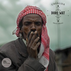 Doro Wat Remix Prod Iman Omari