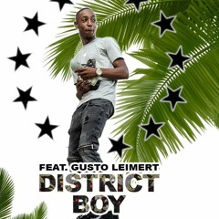 DistrictBoy ft Gusto Leimert