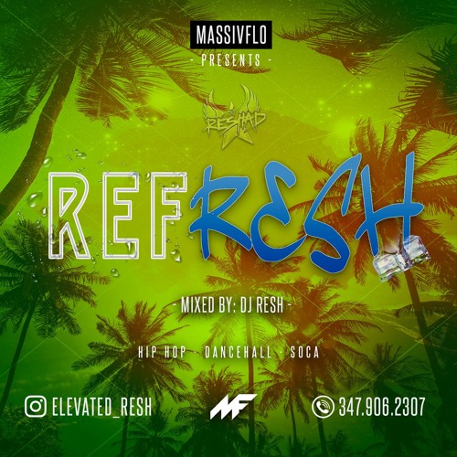 #FLOCAST 14 - REFRESH #MASSIVFLO @ELEVATED_RESH