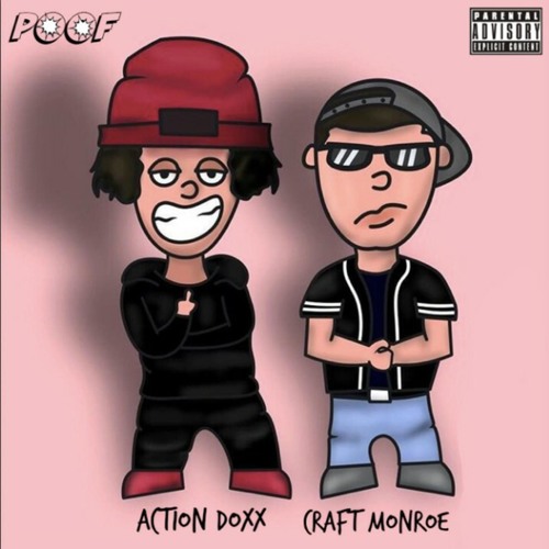 Craft Monroe & Action Doxx - "POOF" (prod. iamQUVN)