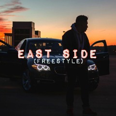East Side Freestyle (Prod by. Franco/FVNTVNV)