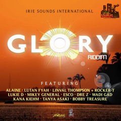 Glory Riddim Mix (mixed by DJ Spleece - Reality Sounds)