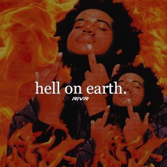Hell On Earth (prod. Kevin Katana)