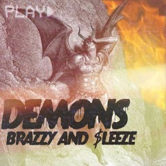 Demons (Feat. $leeze)