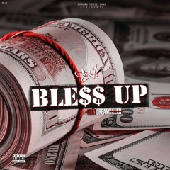 Bless Up (Feat. DreamKiller)
