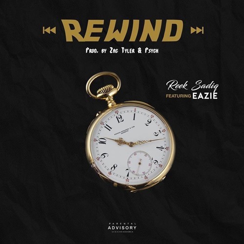 ReekSadiq ft.Eazie-Rewind
